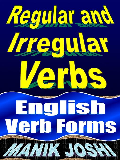 Title details for Regular and Irregular Verbs by Manik Joshi - Available